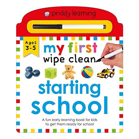 My First Wipe Clean: Starting School, Roger Priddy