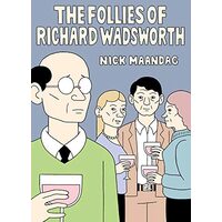 Follies of Richard Wadsworth