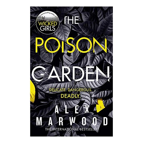 Poison Garden, Alex Marwood