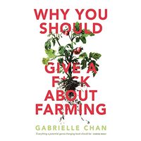 Why You Should Give a F@*k about Farming