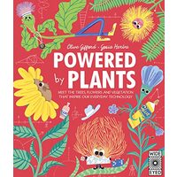 Powered by Plants, Clive Gifford, Gosia Herba