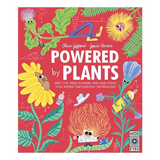 Powered by Plants, Clive Gifford, Gosia Herba - Imagine 1