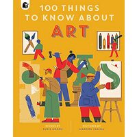 100 Things to Know about Art, Susie Hodge, Marcos Farina