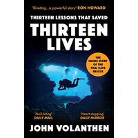 Thirteen Lessons That Saved Thirteen Lives, John Volanthen