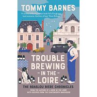 Trouble Brewing in the Loire