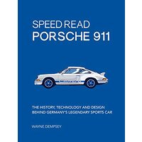 Speed Read Porsche 911, Wayne R. Dempsey