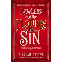 Lawless and the Flowers of Sin