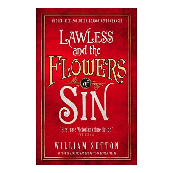 Lawless and the Flowers of Sin