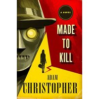 Made to Kill, Adam Christopher