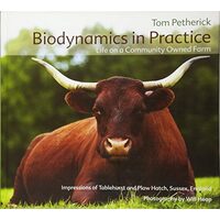 Biodynamics in Practice: Life on a Community Owned Farm
