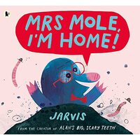 Mrs Mole, I'm Home!, Jarvis