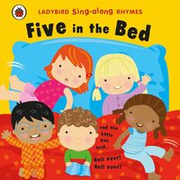 Ladybird Sing-Along Rhymes: Five in the Bed
