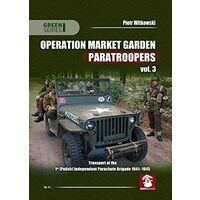 Operation Market Garden Paratroopers Vol. 3