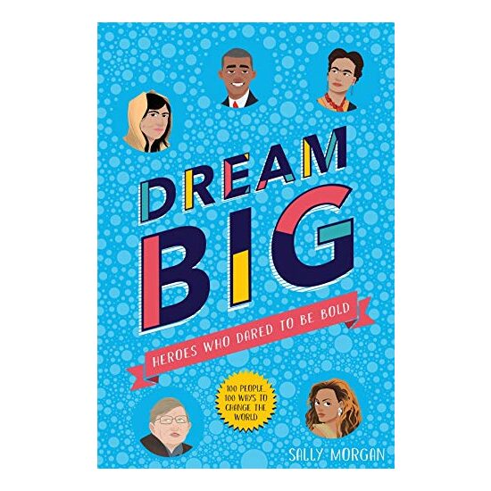 Dream Big! Heroes Who Dared to Be Bold - Imagine 1