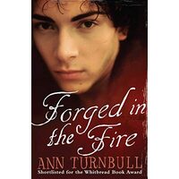 Forged in the Fire