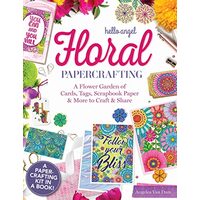 Hello Angel Floral Papercrafting