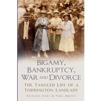 Bigamy, Bankruptcy, War and Divorce