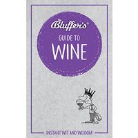 Bluffer's Guide To Wine