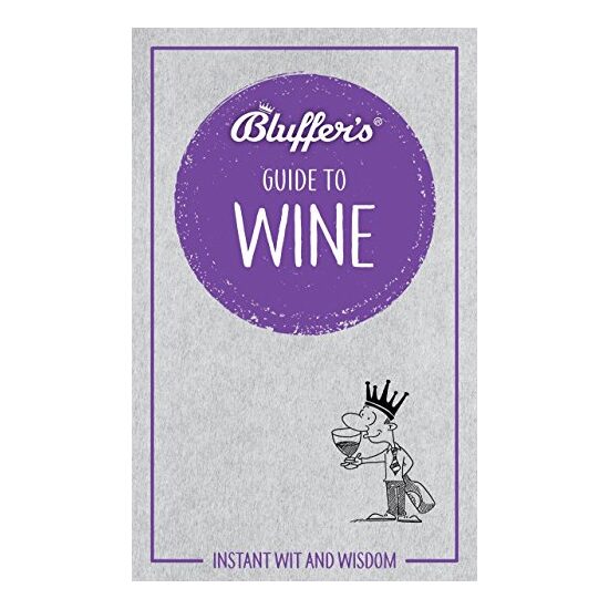 Bluffer's Guide To Wine - Imagine 1