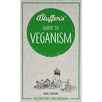 Bluffer's Guide to Veganism