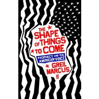 Shape of Things to Come