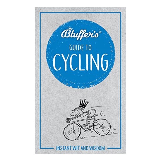 Bluffer's Guide to Cycling