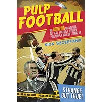 Pulp Football, Szczepanik Nick