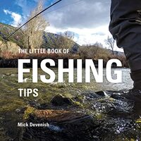 The Little Book of Fishing Tips, Michael Devenish