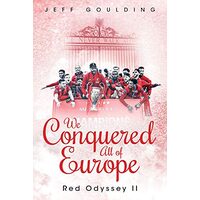 We Conquered All of Europe, Jeff Goulding