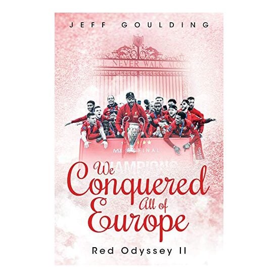 We Conquered All of Europe, Jeff Goulding