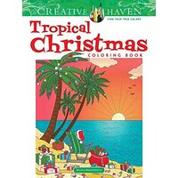 Creative Haven Tropical Christmas Coloring Book