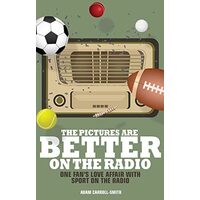 Pictures Are Better on the Radio