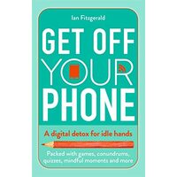 Get off Your Phone!