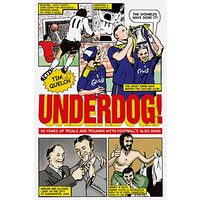 Underdog!, Tim Quelch