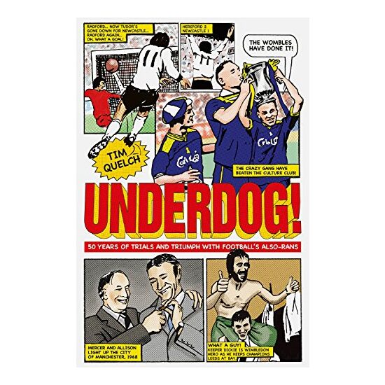Underdog!, Tim Quelch - Imagine 1