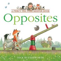 Opposites, Nick Butterworth