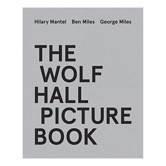 Wolf Hall Picture Book