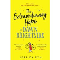 The Extraordinary Hope of Dawn Brightside