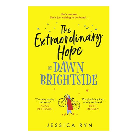 The Extraordinary Hope of Dawn Brightside