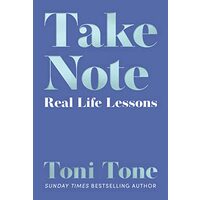 Take Note: Real Life Lessons
