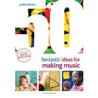 50 Fantastic Ideas for Making Music