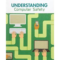 Understanding Computer Safety