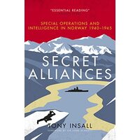 SECRET ALLIANCES, Tony Insall