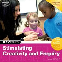 Stimulating Creativity And Enquiry, Amy Arnold