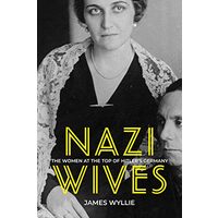 Nazi Wives, James Wyllie