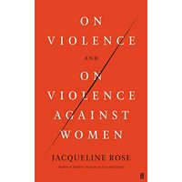 On Violence and on Violence Against Women