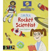 I Can Be a Rocket Scientist