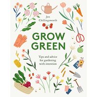 Grow Green, Jen Chillingsworth