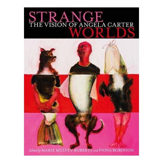 Strange Worlds, Marie Mulvey Roberts, Fiona Robinson