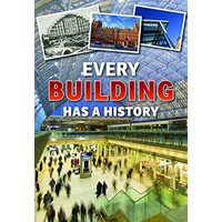 Every Building Has a History